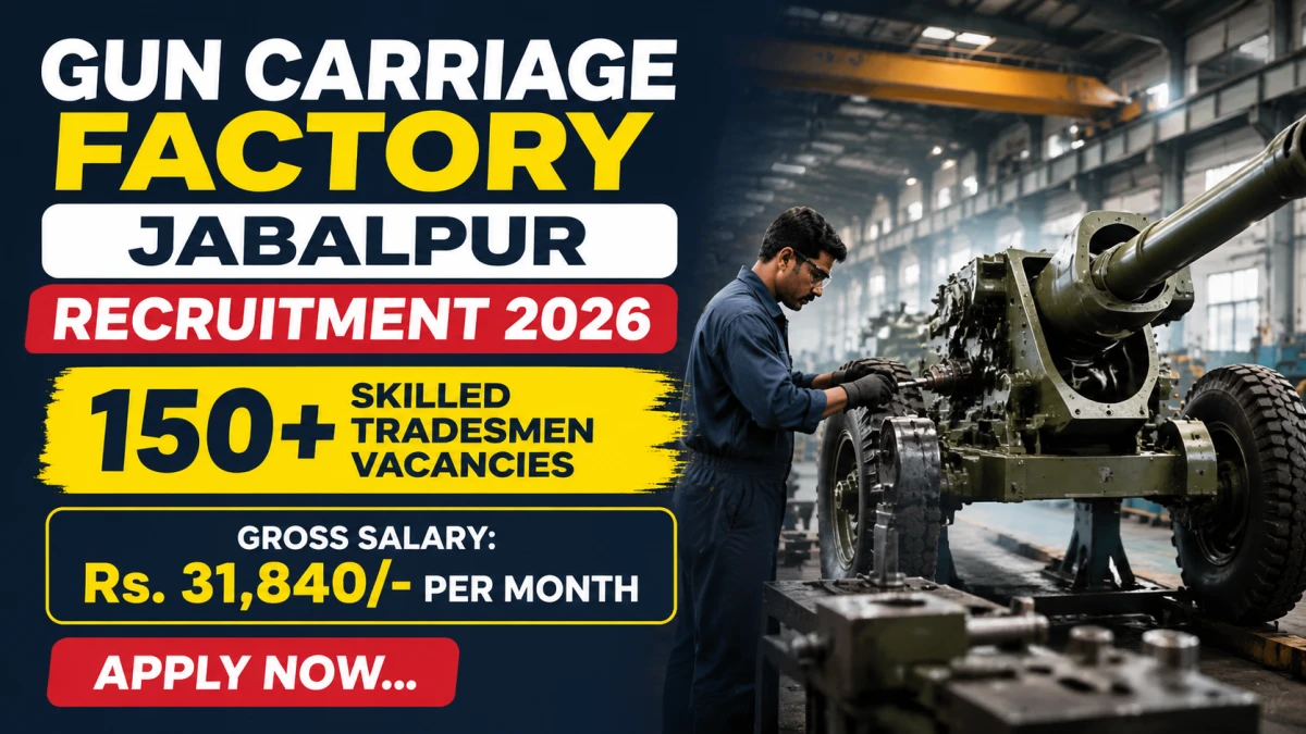 Gun Carriage Factory Skilled Tradesman Recruitment 2026