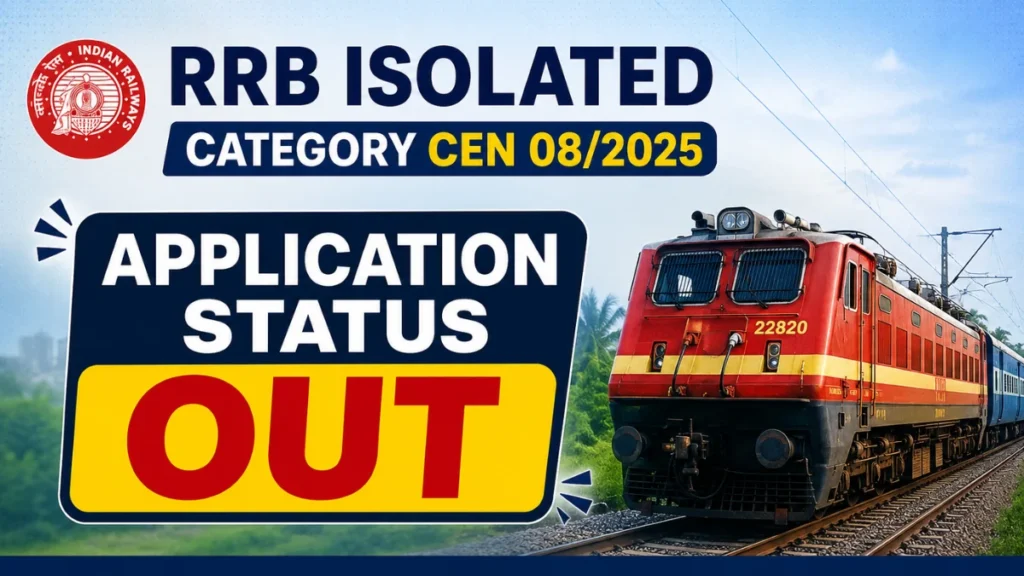 RRB Isolated Categories Application Status 2026 Out