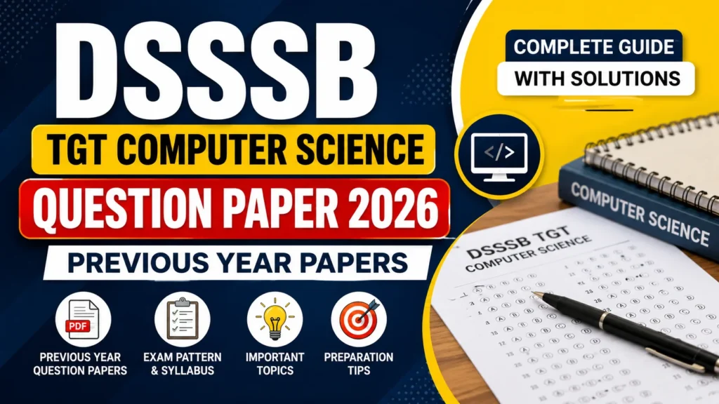 DSSSB TGT Computer Science Previous Year Question Paper